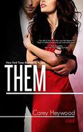 Them by Carey Heywood