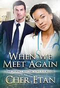 When We Meet Again: A BWWM Billionaire Love Story by BWWM Romance Club