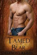 Tamed by the Bear by Harmony Raines