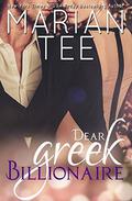 Dear Greek Billionaire by Marian Tee