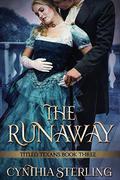 The Runaway: Titled Texans -- Book Three (Titled Texans #3) by Cynthia Sterling
