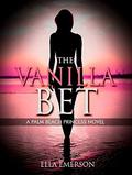 The Vanilla Bet by Ella Emerson