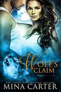 Wolf's Claim by Mina Carter