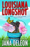 Louisiana Longshot by Jana Deleon