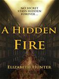 A Hidden Fire by Elizabeth Hunter