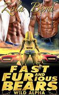 Fast and FURious Bears (Wild Alpha Shifters #4) by Bear Shifter Romance Press