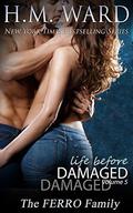 Life Before Damaged Vol. 5 by H.M. Ward