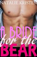 A Bride For The Bear by Natalie Kristen