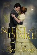 Scent of Desire by Ayr Bray