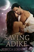 Saving Adike (Space Ordered Brides #1) by Rebecca Lorino Pond