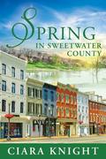 Spring in Sweetwater County (Sweetwater County #2) by Cora Artz
