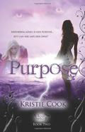 Purpose by Kristie Cook