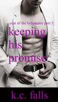Keeping His Promise by K.C. Falls