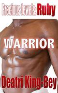Warrior (Precious Jewels #2) by Deatri King-Bey