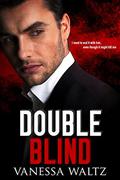 Double Blind (Vittorio Crime Family #2) by Veronica Hardy