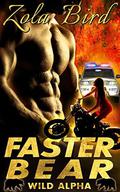 Faster Bear (Wild Alpha Shifters #3) by Bear Shifter Romance Press