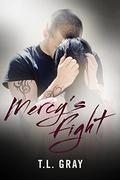 Mercy's Fight  (Set Apart) by T.L. Gray