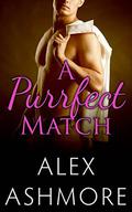 A Purrfect Match (The Exiled Omega #3) by Alex Ashmore