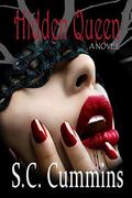 Hidden Queen by S.C. Cummins, Tracey Manning