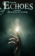 Echoes: Part One of Echoes & Silence (Dark Secrets #5) by A.M. Hudson