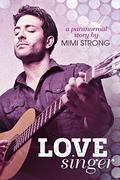 Love Singer - Short Novella (Love and Witches #1) by Mimi Strong