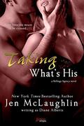 Taking What's His by Diane Alberts