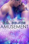 Amusement (Carnival #2) by K.B. Nelson