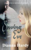 Saving Eve by Dianna Hardy