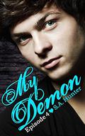 My Demon Episode 4 (My Demon #4) by S.A. Hunter