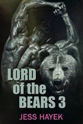Lord of the Bears 3 by Jess Hayek