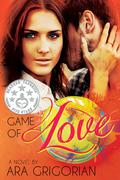 Game of Love by Ara Grigorian