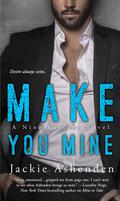 Make You Mine by Jackie Ashenden