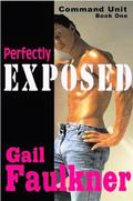 Perfectly Exposed by Gail Faulkner