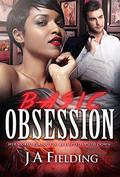 Basic Obsession: A Billionaire BWWM Love Story by BWWM Romance Club