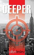 Deeper (The Deeper Chronicles #1) by allyn lesley