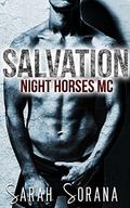 Salvation: Night Horses MC by Sarah Sorana