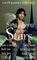 Sing A Song of the Stars by Rachel Leigh Smith