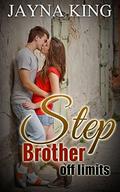 Step Brother: Off Limits: (Step Brother #2) by Jayna King