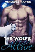 The Wolf's Allure: BBW Paranormal Shape Shifter Romance (Howling Lusts #3) by Mercedes Rayne