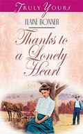 Thanks To A Lonely Heart by Elaine Bonner