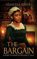 The Bargain (A Port Elizabeth Regency Tale #1) by Sanura Jayashan