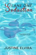 Lane One: Seduction (Lane One #2) by Eileen Proksch