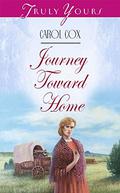 Journey Toward Home (Sagebrush Brides #1) by Carol Cox