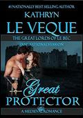 Great Protector: Inspirational Version by Kathryn Le Veque