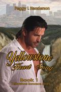 Yellowstone Heart Song by Peggy L. Henderson