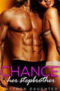 Chance Her Stepbrother by Saffron Daughter
