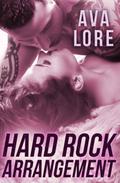Hard Rock Arrangement (The Lonely Kings #1) by Ava Lore