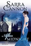 After Midnight by Sarra Cannon