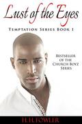 Lust of the Eyes (Temptation #1) by H. H. Fowler