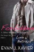 Forbidden: Love & Betrayal  (A Taboo Stepbrother Romance, Part 1)  (The Harper Bay Series) by 3pEditing